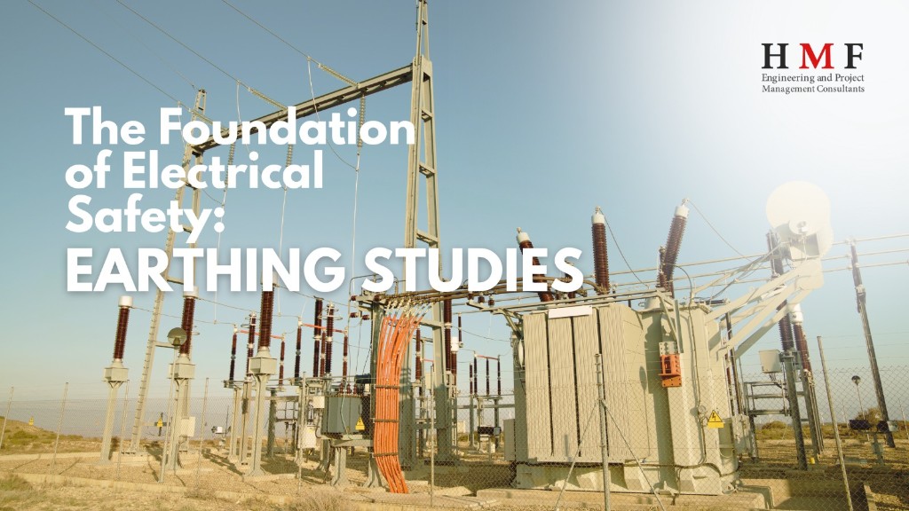 The Foundation of Electrical Safety: Earthing Studies